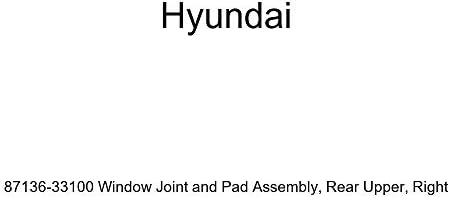 Orijinal Hyundai 87136-33100 Pencere Bağlantısı ve Ped Düzeneği, Arka Üst, Sağ